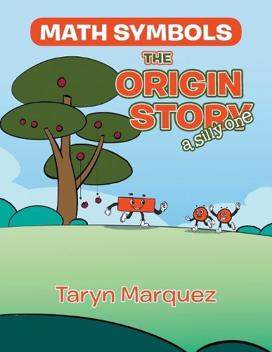 Cover image for Math Symbols The Origin Story