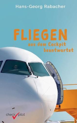Cover image for Fliegen aus dem Cockpit beantwortet