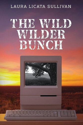 Cover image for The Wild Wilder Bunch