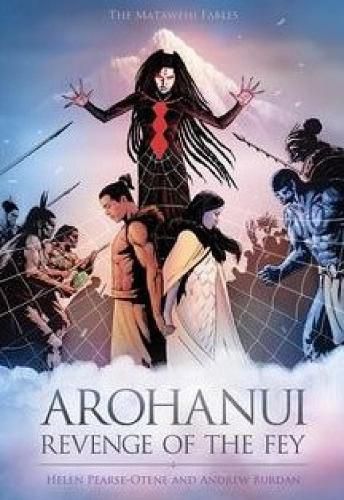 Cover image for Arohanui: Revenge of the Fey