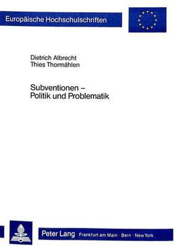 Cover image for Subventionen - Politik Und Problematik