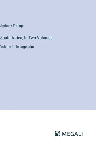 Cover image for South Africa; In Two Volumes
