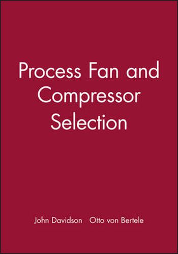 Process Fan and Compressor Selection