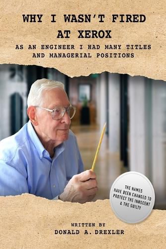 Cover image for Why I Wasn't Fired at Xerox