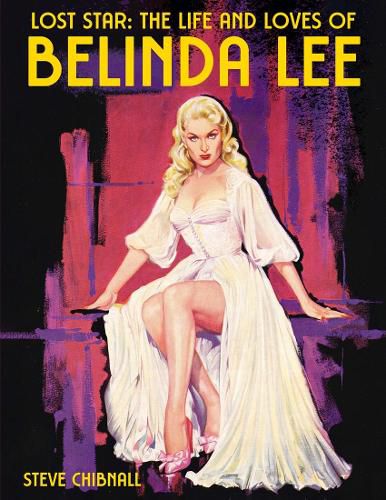Cover image for Lost Star: The Life and Loves of Belinda Lee