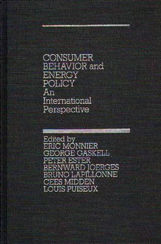 Cover image for Consumer Behavior and Energy Policy: An International Perspective
