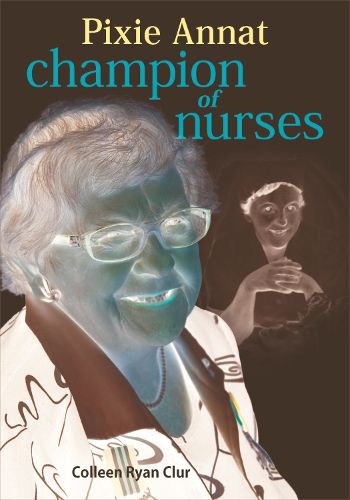 Cover image for Pixie Annat: Champion of Nurses