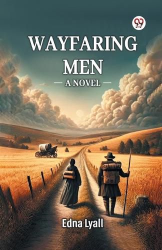 Cover image for Wayfaring Men a Novel