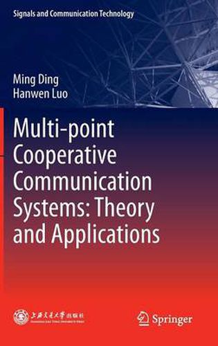 Cover image for Multi-point Cooperative Communication Systems: Theory and Applications