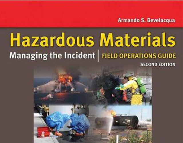 Cover image for Hazardous Materials: Managing The Incident Field Operations Guide