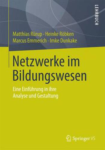 Cover image for Netzwerke Im Bildungswesen: Eine Einfuhrung in Ihre Analyse Und Gestaltung