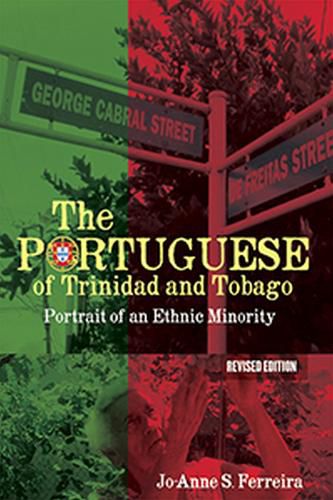 Cover image for The Portuguese of Trinidad and Tobago: Portrait of an Ethnic Minority