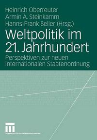 Cover image for Weltpolitik im 21. Jahrhundert