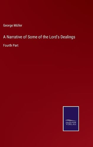 A Narrative of Some of the Lord's Dealings