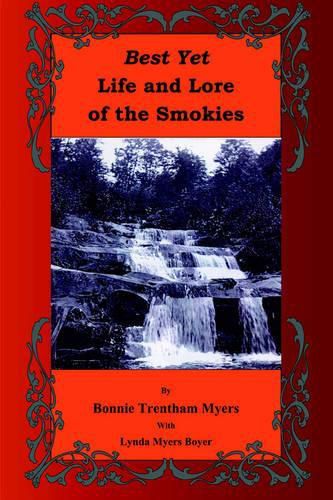 Cover image for Best Yet Life and Lore of the Smokies