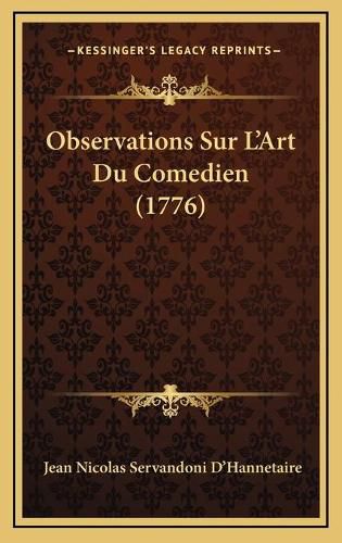 Observations Sur L'Art Du Comedien (1776)