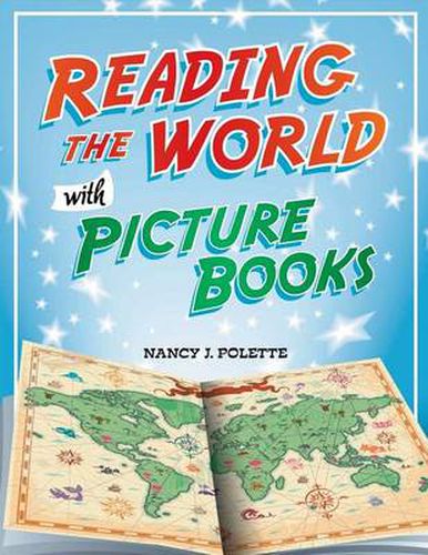 Cover image for Reading the World with Picture Books
