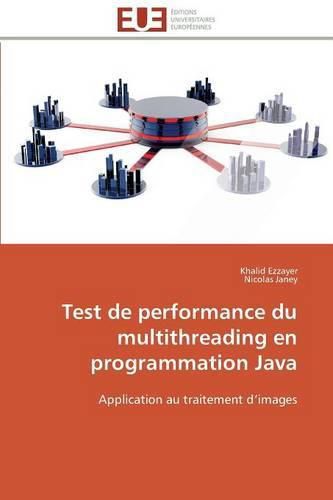 Cover image for Test de Performance Du Multithreading En Programmation Java