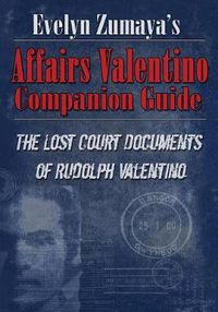 Cover image for Evelyn Zumaya's Affairs Valentino Companion Guide