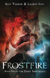 Cover image for Frostfire: Book One of The Dark Inbetween