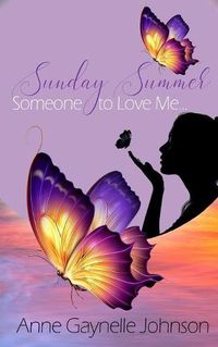 Cover image for Sunday Summer: Someone to Love Me...