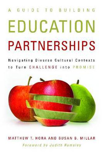 Cover image for A Guide to Building Education Partnerships: Navigating Diverse Cultural Contexts to Turn Challenge into Promise