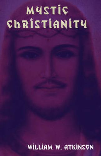 Cover image for Mystic Christianity: The Inner Teachings of the Master