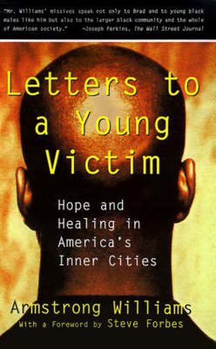 Letters to a Young Victim: Hope and Healing in America's Inner Cities