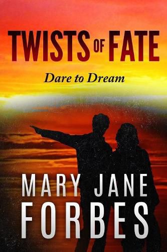 Cover image for Twists of Fate: . . . dare to dream!