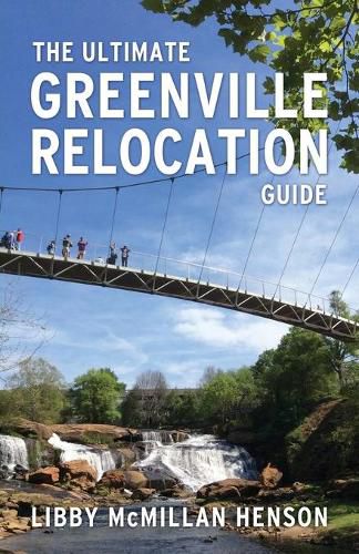 Cover image for The Ultimate Greenville Relocation Guide