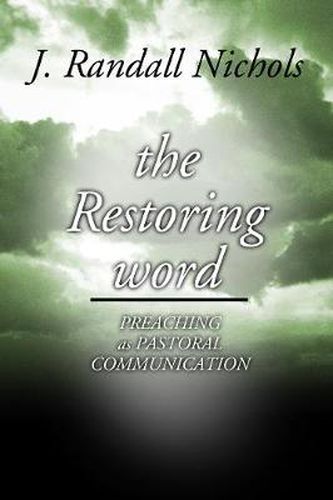 Cover image for Restoring Word: Preaching as Pastoral Communication