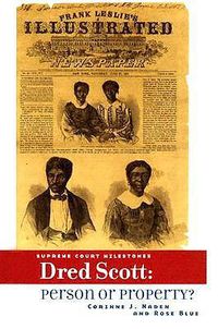 Cover image for Dred Scott: Person or Property?