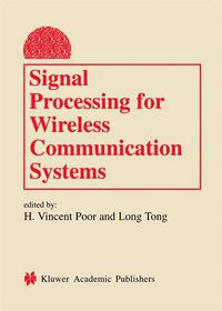 Cover image for Signal Processing for Wireless Communication Systems