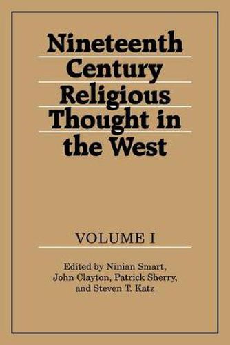 Cover image for Nineteenth-Century Religious Thought in the West: Volume 1