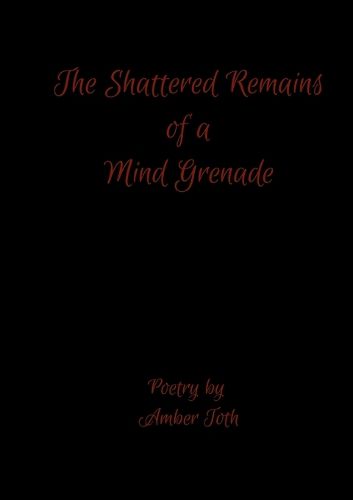 Cover image for The Shattered Remains of a Mind Grenade