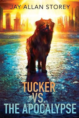 Cover image for Tucker vs. the Apocalypse