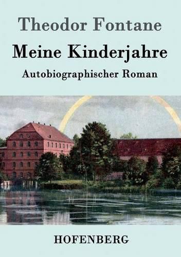 Cover image for Meine Kinderjahre: Autobiographischer Roman