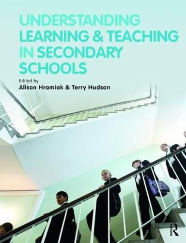 Cover image for Understanding Learning and Teaching in Secondary Schools