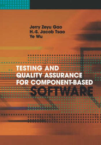 Cover image for Testing and Quality Assurance for Component-Based Software