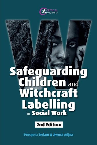 Cover image for Safeguarding Children and Witchcraft Labelling in Social Work