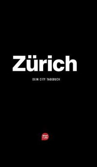 Cover image for Zurich - Das City-Tagebuch