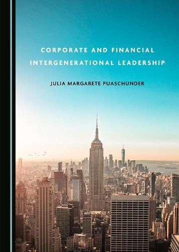 Cover image for Corporate and Financial Intergenerational Leadership