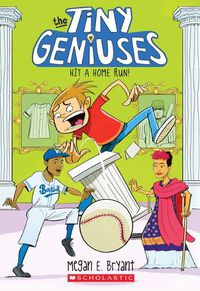Cover image for Hit a Home Run! (Tiny Geniuses #3): Volume 3