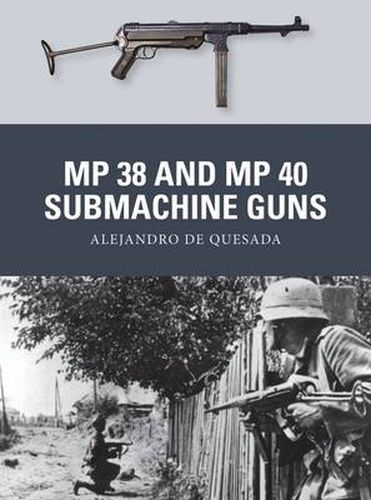 Cover image for MP 38 and MP 40 Submachine Guns