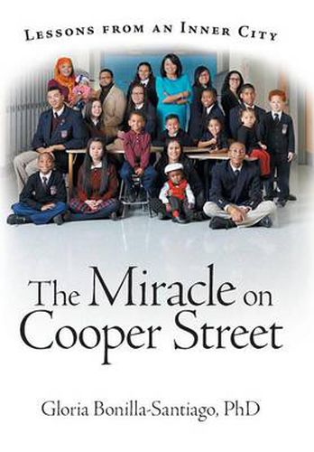 Cover image for The Miracle on Cooper Street: Lessons from an Inner City