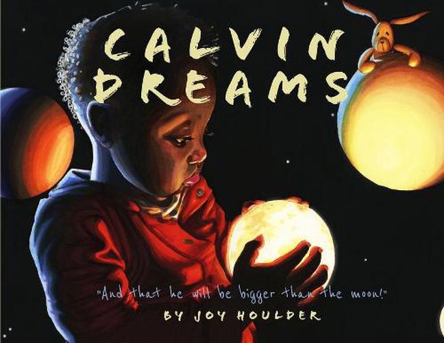 Cover image for Calvin Dreams: And that he will be bigger than the moon!