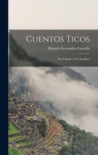 Cover image for Cuentos Ticos