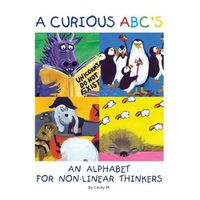 Cover image for A Curious ABC's: An alphabet for non-linear thinkers