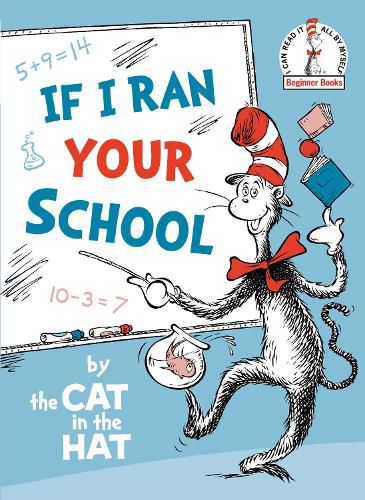 Cover image for If I Ran Your School-by the Cat in the Hat