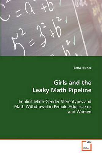 Cover image for Girls and the Leaky Math Pipeline